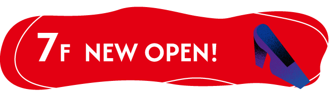 7F NEW OPEN!