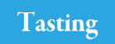 Tasting